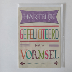 Hartelijk gefeliciteerd met je vormsel
