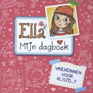 Ella - Mijn dagboek - Vriendinnen voor altijd... ?